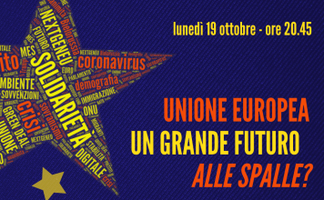 “UE: un grande futuro alle spalle?” – Lunedì 19 ottobre 2020
