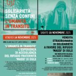 Solidarietà senza confini – l’umanità in transito, appuntamenti del weekend