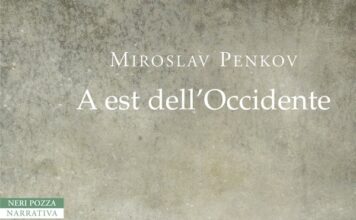 “A Est dell’Occidente” di Miroslav Penkov